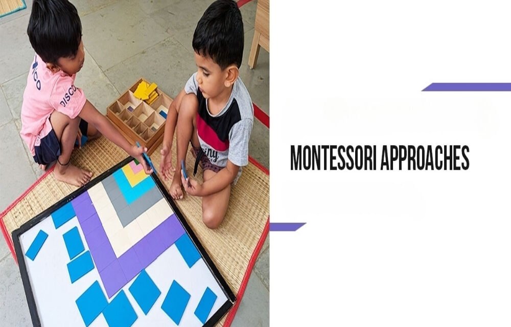 Why do some educators prefer Montessori approaches?