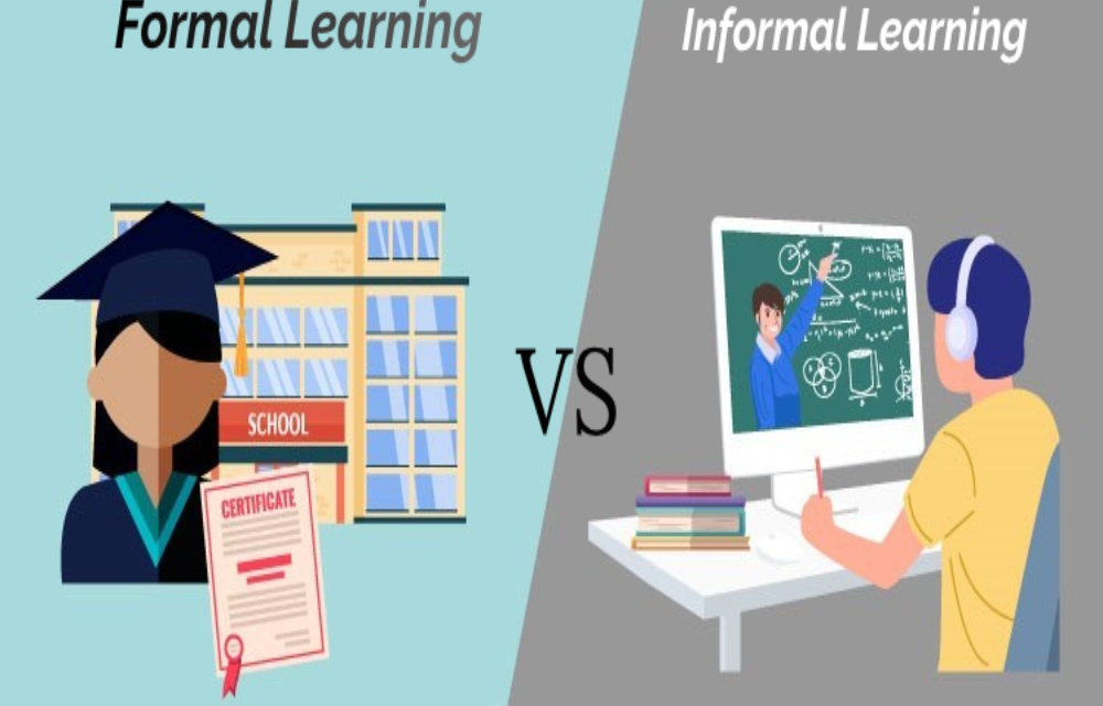 Define the difference between formal and informal learning.